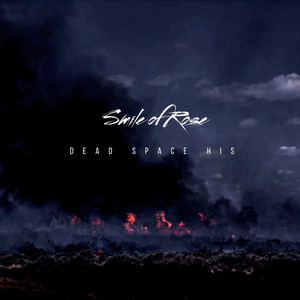 Smile of Rose — Dead Space His