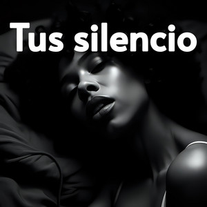 Tus silencio by Nike Twid