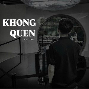 KHONG QUEN by vtien