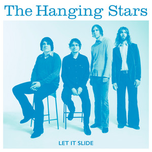 Let It Slide by The Hanging Stars