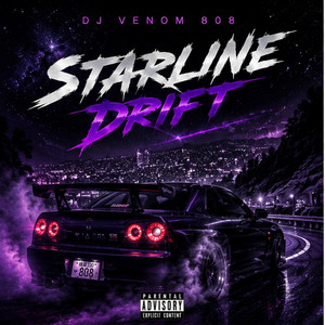 Starline Drift by DJ Venom808