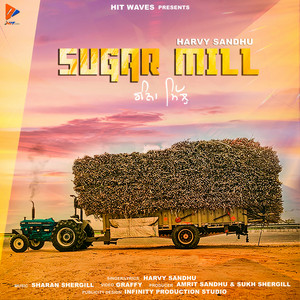 Sugar Mill by Harvy Sandhu