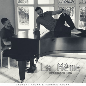 La même - Brother's Duo