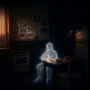 You Ain't Around by A:M