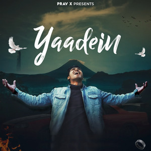 Yaadein by Prav X