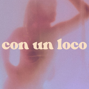 con un loco by el castillito