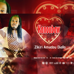 Zikiri Amadou Diallo - Kanoubaw