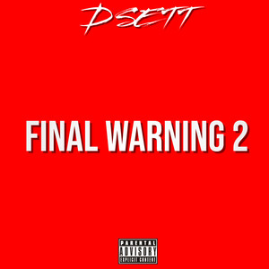 Final Warning 2 by D Sett