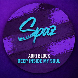 Deep Inside My Soul by Adri Block