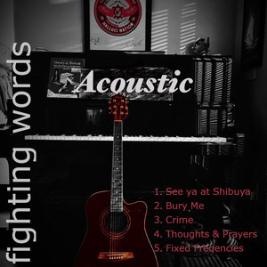 See Ya at Shibuya - Acoustic by Fighting Words