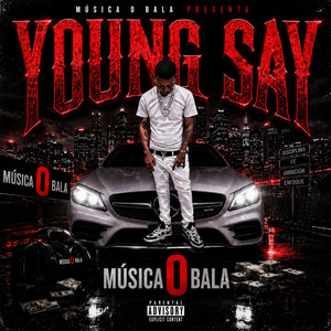 Musica O Bala by Young Say