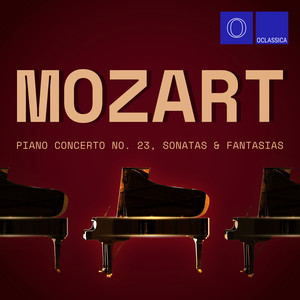 Mozart: Piano Concerto No. 23, Sonatas & Fantasias album