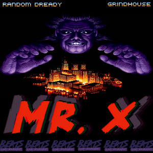 洋楽 mr.x Mr. X ‑「シングル」by Grindhouse | Spotify