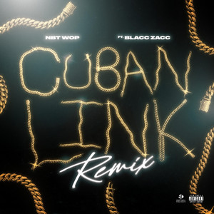Cuban Link - Remix by NBT Wop, Blacc Zacc