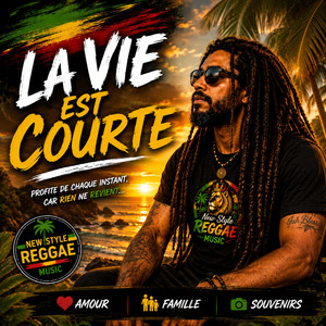 La vie est courte by New-style Reggae Music