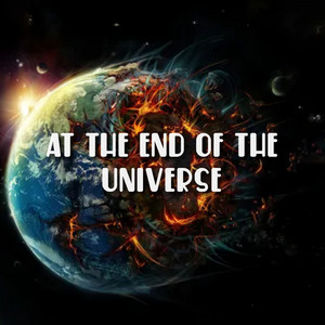 Aleksandr Koshylev — At the end of the universe
