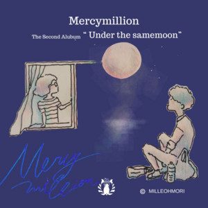 Under the same moon by Mercymillion