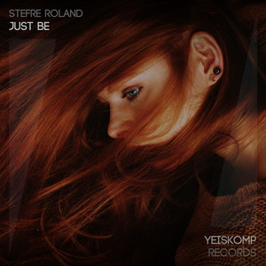 Stefre Roland - Just Be