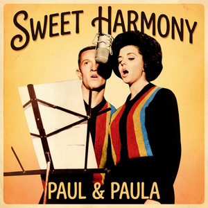 We Two Forever Shall Be One by Paul & Paula