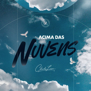 Acima das Nuvens by Charles Lesser