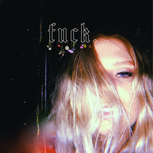 F U C K by ROSSY