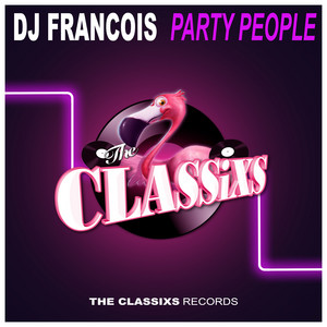 Party People! by DJ Francois