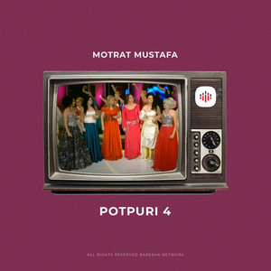 Motrat Mustafa - Potpuri Katër
