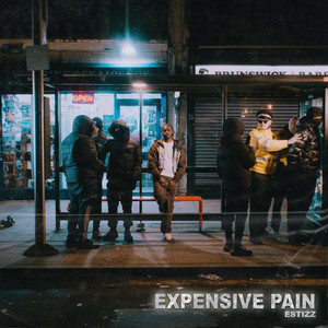 Expensive Pain by Estizz