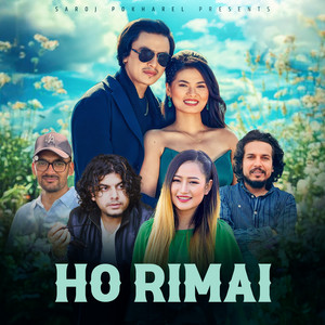 Saroj Pokharel, Pramod Kharel & Melina Rai - Ho Rimai
