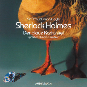 Sherlock Holmes - Der blaue Karfunkel (Weihnachten mit Sherlock Holmes)