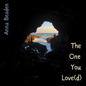The One You Love(d)