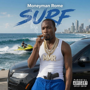 Surf by Moneyman Rome