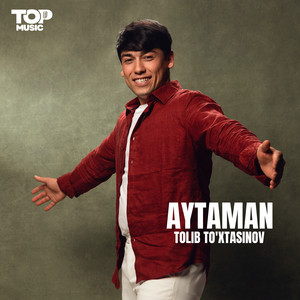 Aytaman by Tolib To'xtasinov