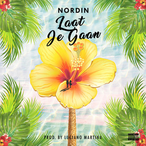 Laat Je Gaan by Nordin