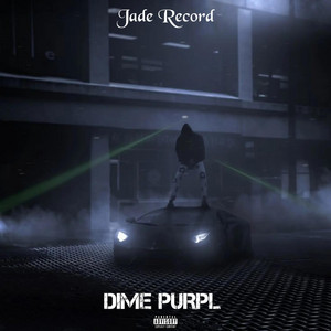 DIME PURPL! by Jade Records