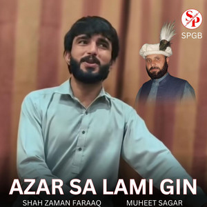 SPGB - Azar Sa lami Gin (feat. Shah Zaman Faraaq & Muheet Sagar)