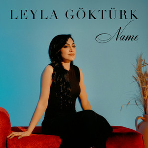 Name by Leyla Göktürk