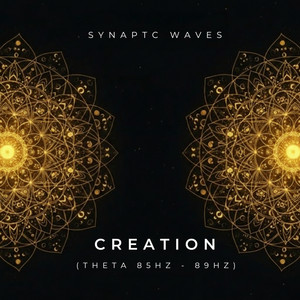 Creation (Theta 85Hz - 89Hz) by Synaptc Waves