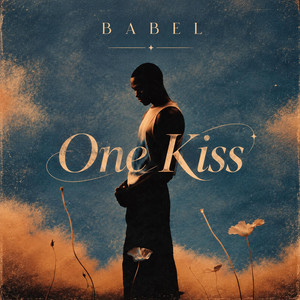 One Kiss by BABEL