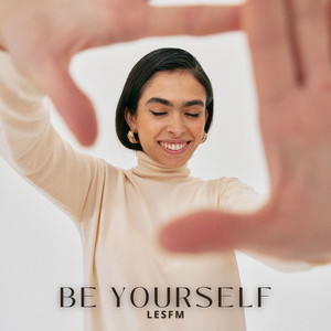 Be Yourself