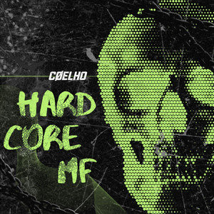 HARDCORE MF