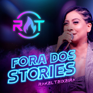 Rakel Teixeira - Fora Dos Stories (Ao Vivo)