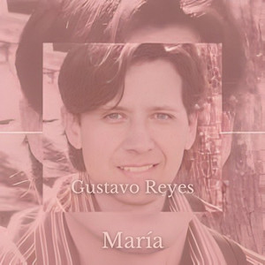 María by Gustavo Reyes