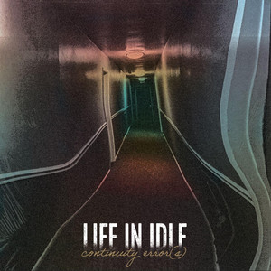 Continuity Errors by Life in Idle