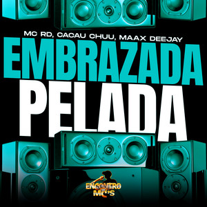 Embrazada Pelada