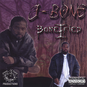 Bonifide - Album by J-Bone | Spotify
