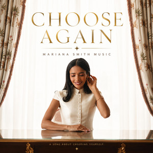 Choose Again by Mariana Smith