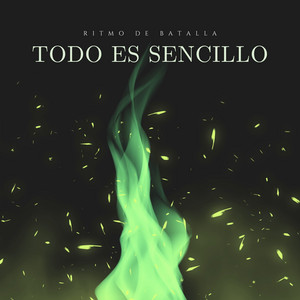Todo Es Sencillo by Ritmo De Batalla