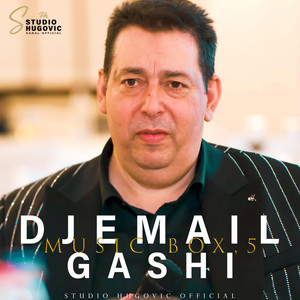 Studio Hugovic - Djemail Gashi Tu Manglan Caje De Deman To Lanso