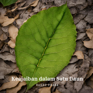 Wahyu Prazz - Keajaiban Dalam Satu Daun